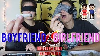 BOYFRIEND VS GIRLFRIEND: BLINDFOLDED ROLLING CHALLENGE !! | NamelessStoners